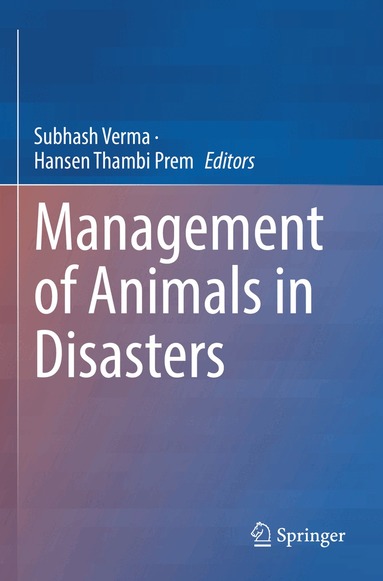 Subhash Verma, Hansen Thambi Prem - Management of Animals in Disasters, Häftad