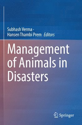 Management of Animals in Disasters 1