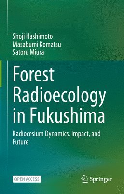 bokomslag Forest Radioecology in Fukushima