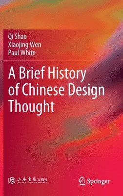 A Brief History of Chinese Design Thought 1