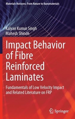 Impact Behavior of Fibre Reinforced Laminates 1