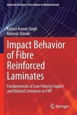 Impact Behavior of Fibre Reinforced Laminates 1