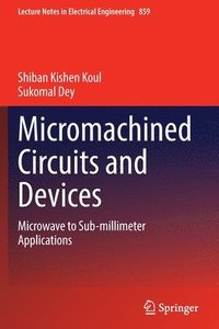 bokomslag Micromachined Circuits and Devices