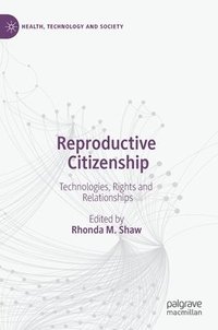 bokomslag Reproductive Citizenship