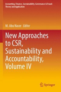bokomslag New Approaches to CSR, Sustainability and Accountability, Volume IV