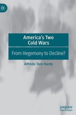 bokomslag America's Two Cold Wars