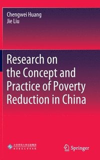 bokomslag Research on the Concept and Practice of Poverty Reduction in China