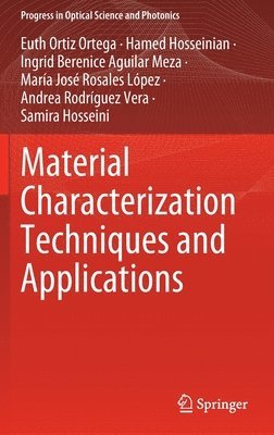 Material Characterization Techniques and Applications 1