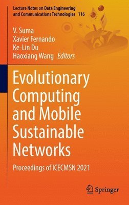 Evolutionary Computing and Mobile Sustainable Networks 1