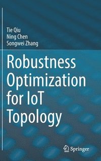 bokomslag Robustness Optimization for IoT Topology