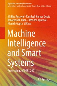 bokomslag Machine Intelligence and Smart Systems