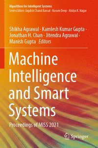 bokomslag Machine Intelligence and Smart Systems