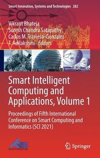 bokomslag Smart Intelligent Computing and Applications, Volume 1