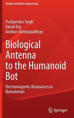 bokomslag Biological Antenna to the Humanoid Bot