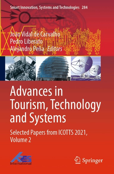 João Vidal de Carvalho, Pedro Liberato, Alejandro Peña - Advances in Tourism, Technology and Systems, Häftad