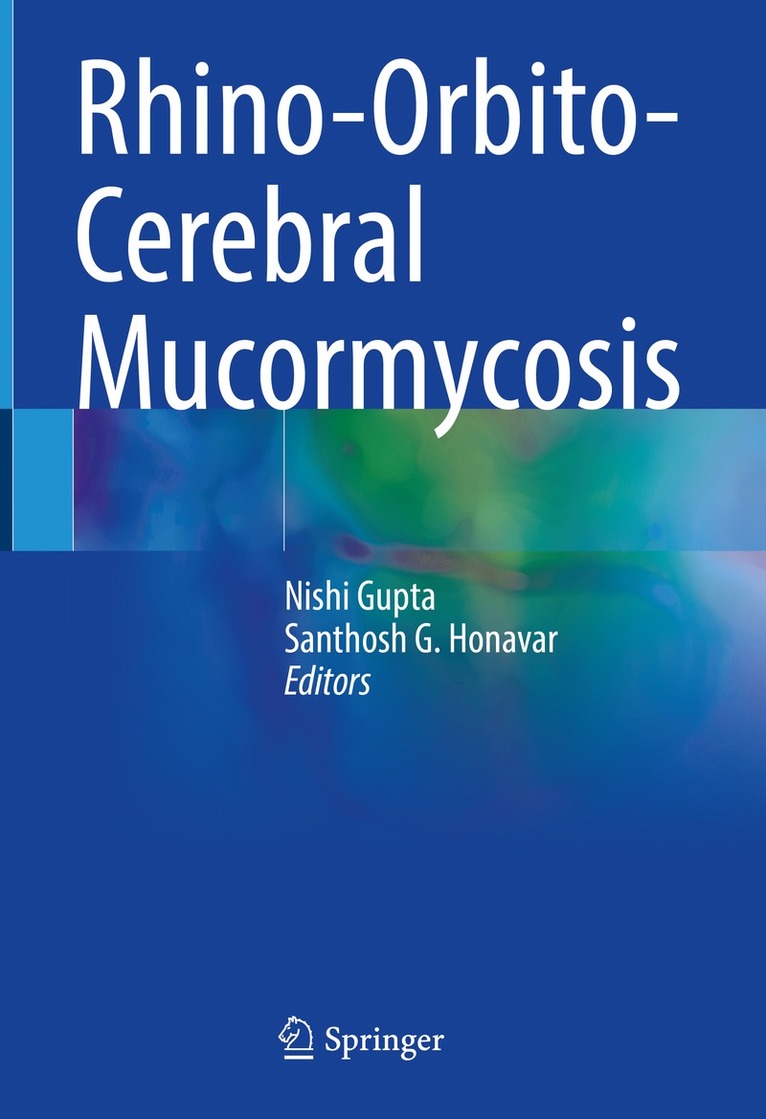 Nishi Gupta, Santosh G. Honavar - Rhino-Orbito-Cerebral Mucormycosis, Inbunden