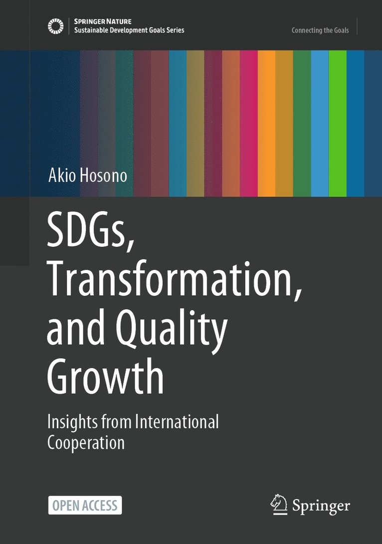 SDGs, Transformation, and Quality Growth