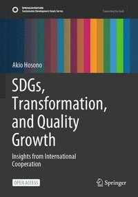 bokomslag SDGs, Transformation, and Quality Growth