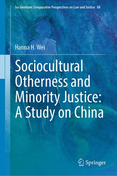 bokomslag Sociocultural Otherness and Minority Justice: A Study on China