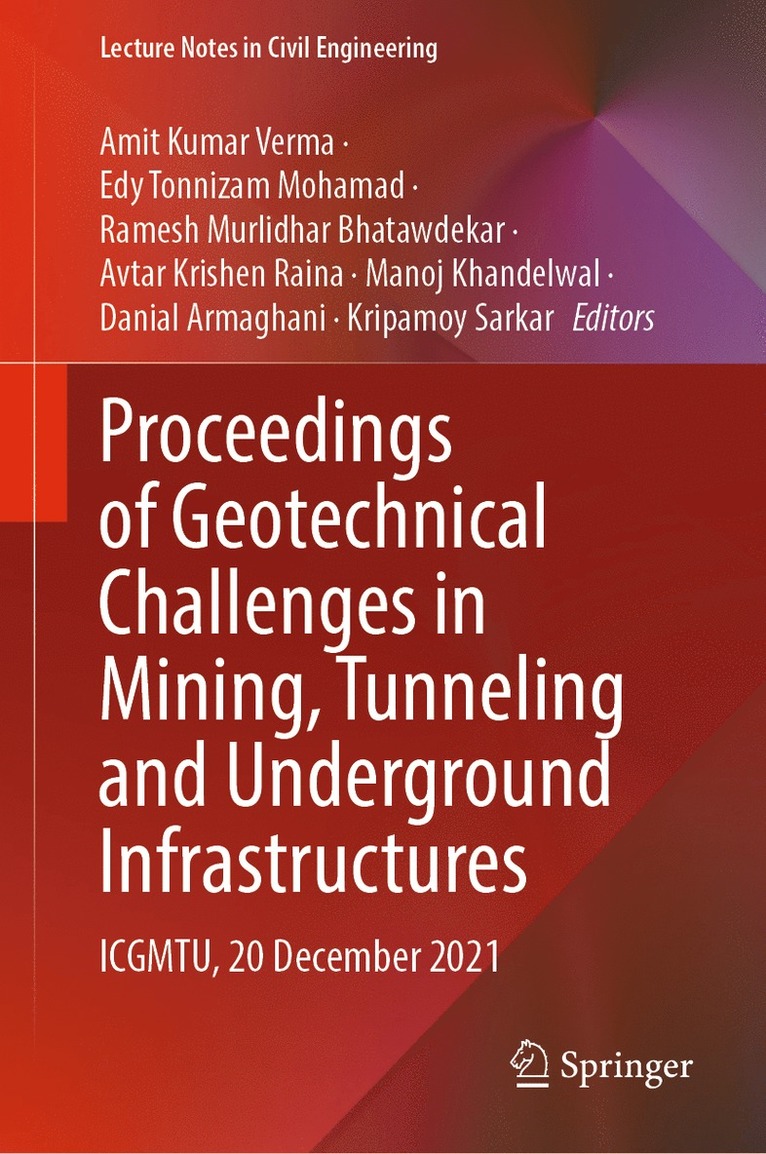 Proceedings of Geotechnical Challenges in Mining, Tunneling and Underground Infrastructures 1