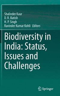 bokomslag Biodiversity in India: Status, Issues and Challenges