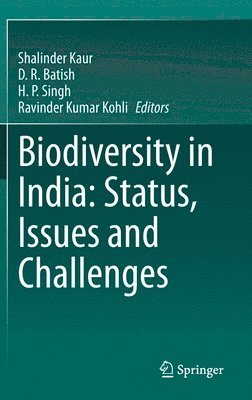 Biodiversity in India: Status, Issues and Challenges 1