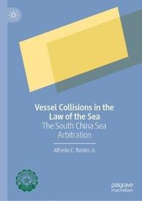 bokomslag Vessel Collisions in the Law of the Sea