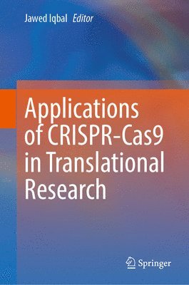 Applications of CRISPR-Cas9 in Translational Research 1