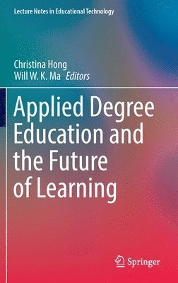 bokomslag Applied Degree Education and the Future of Learning