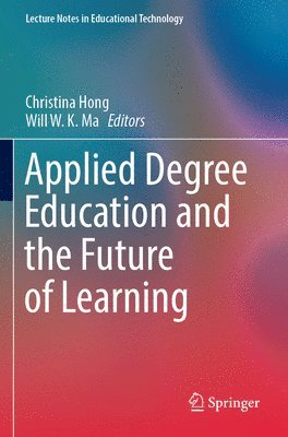 Applied Degree Education and the Future of Learning 1