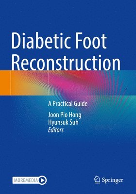 Joon Pio Hong, Hyunsuk Suh - Diabetic Foot Reconstruction, Häftad