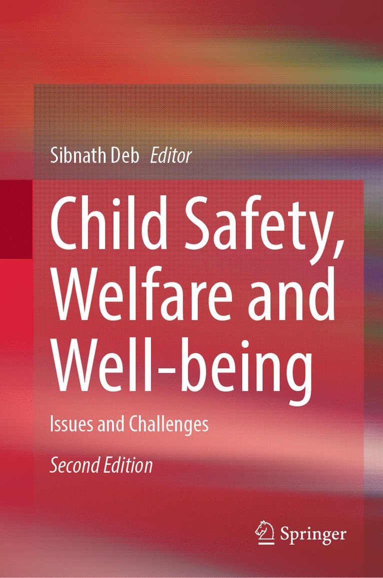 Sibnath Deb - Child Safety, Welfare and Well-being, Inbunden