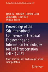 bokomslag Proceedings of the 5th International Conference on Electrical Engineering and Information Technologies for Rail Transportation (EITRT) 2021