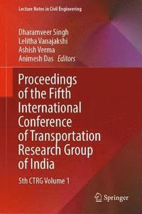 bokomslag Proceedings of the Fifth International Conference of Transportation Research Group of India