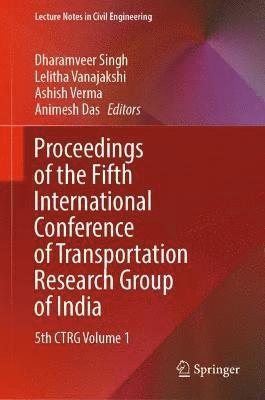 bokomslag Proceedings of the Fifth International Conference of Transportation Research Group of India