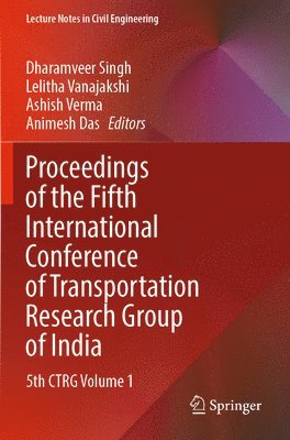 bokomslag Proceedings of the Fifth International Conference of Transportation Research Group of India