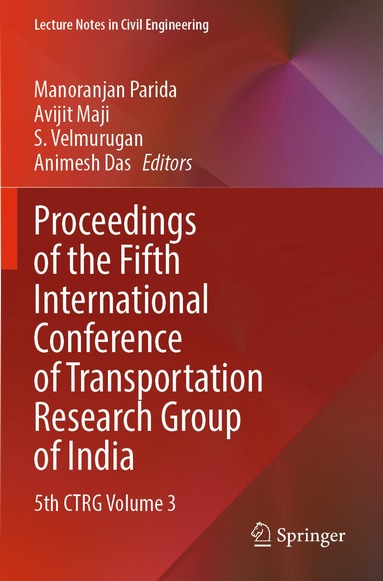 bokomslag Proceedings of the Fifth International Conference of Transportation Research Group of India