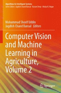 bokomslag Computer Vision and Machine Learning in Agriculture, Volume 2