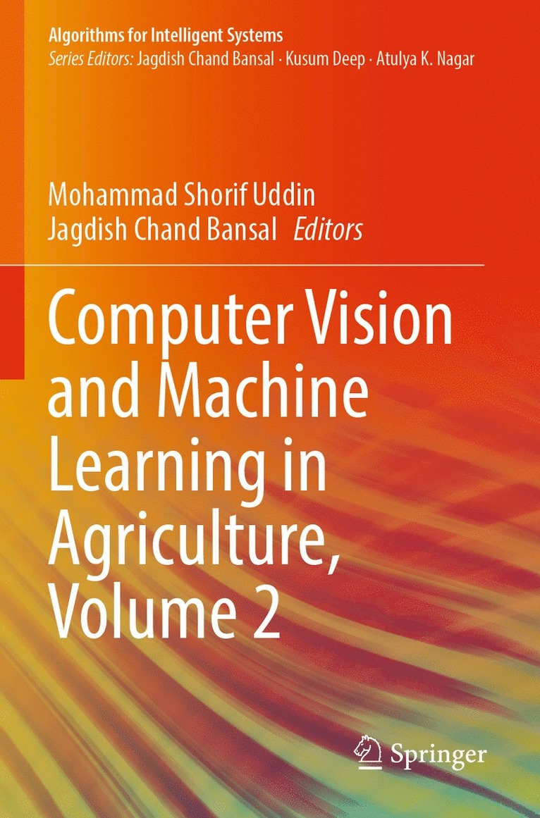 Mohammad Shorif Uddin, Jagdish Chand Bansal - Computer Vision and Machine Learning in Agriculture, Volume 2, Häftad