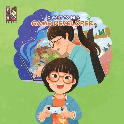 I Want To Be A Game Developer 1
