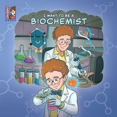 bokomslag I want to be a Biochemist