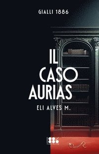 bokomslag Il Caso Aurias