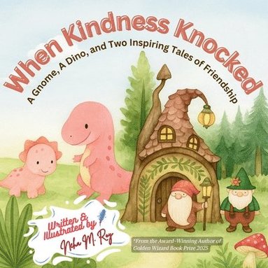 Neha Moghe Roy - When Kindness Knocked, Häftad