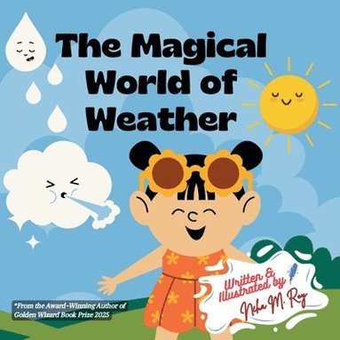 Neha Moghe Roy - Magical World Of Weather, Häftad