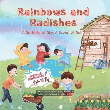 Neha Moghe Roy - Rainbows And Radishes, Häftad