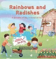 Neha Moghe Roy - Rainbows And Radishes, Inbunden