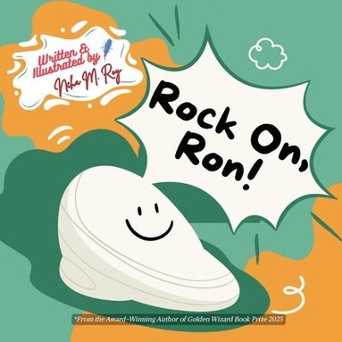 Neha Moghe Roy - Rock On, Ron!, Häftad