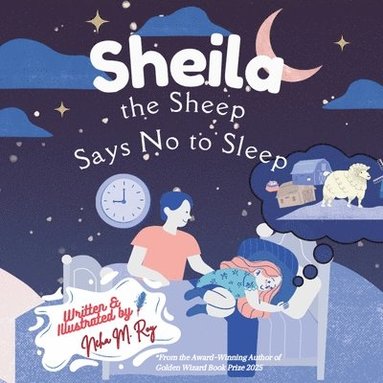 Roy - Sheila The Sheep Says No To Sleep, Häftad