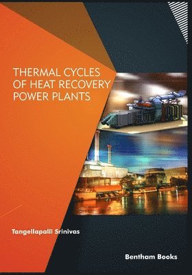 Tangellapalli Srinivas - Thermal Cycles of Heat Recovery Power Plants, Häftad