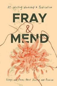 bokomslag Fray & Mend